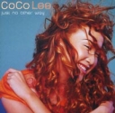 CoCo Lee Just No Other Way Формат: Audio CD Дистрибьютор: Sony Music Лицензионные товары Характеристики аудионосителей Альбом инфо 3966z.